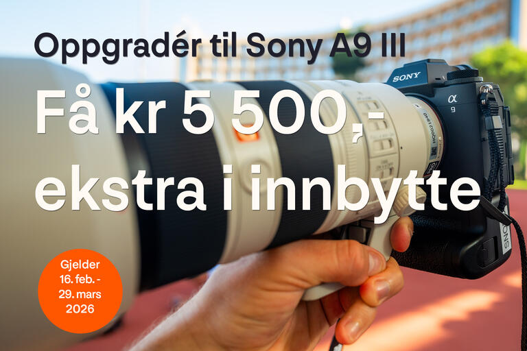 Oppgradér til Sony A9 III